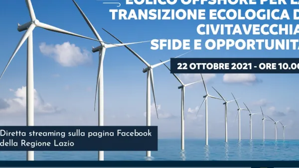 Eolico Offshore per la transizione ecologica di Civitavecchia: sfide e opportunità