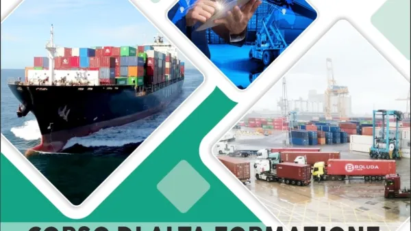 Corso di Alta Formazione in “Gestione della Logistica Integrata e dei Processi di Spedizione”